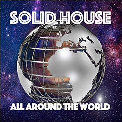 Solid House - All Around tthe World